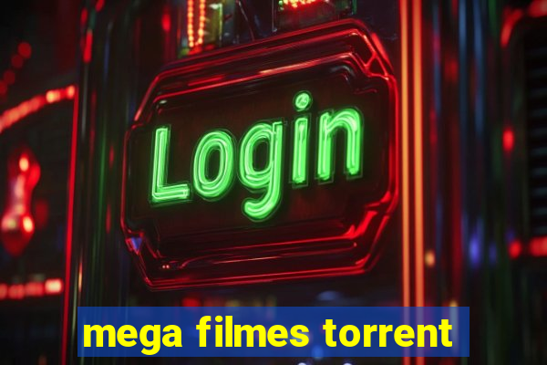 mega filmes torrent